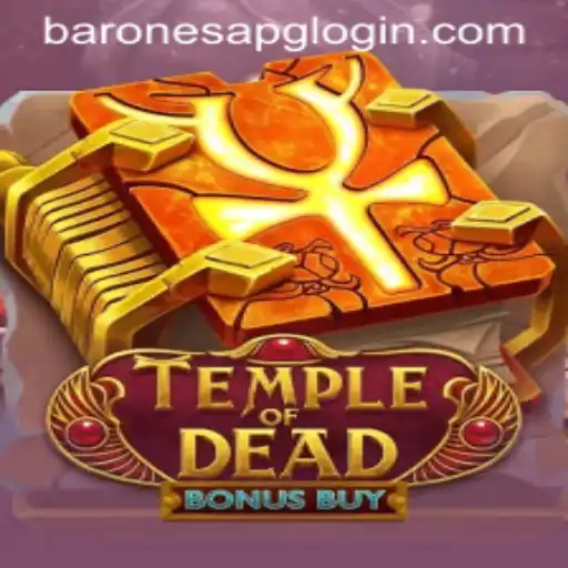 TempleofDeadBonusBuy & baronesapg PH Login: An Engaging Exploration of Gameplay and Access