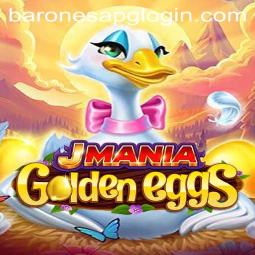 Explore the Exciting World of JManiaGoldenEggs and Unlock the Secrets of baronesapg PH Login