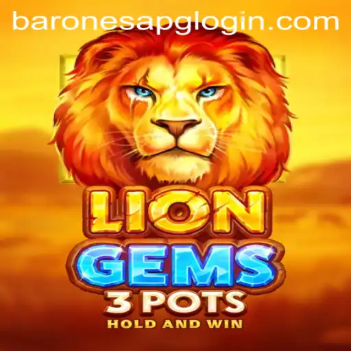 Unveiling the Thrill of LionGems3pots: A Deep Dive into Its World and Mechanics