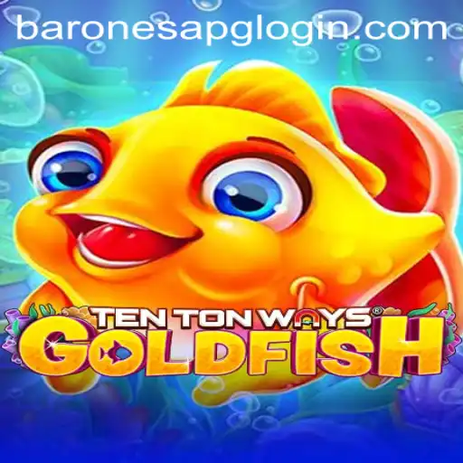 Unveiling the Excitement of TenTonWaysGoldfish: A Dive into Aquatic Adventures