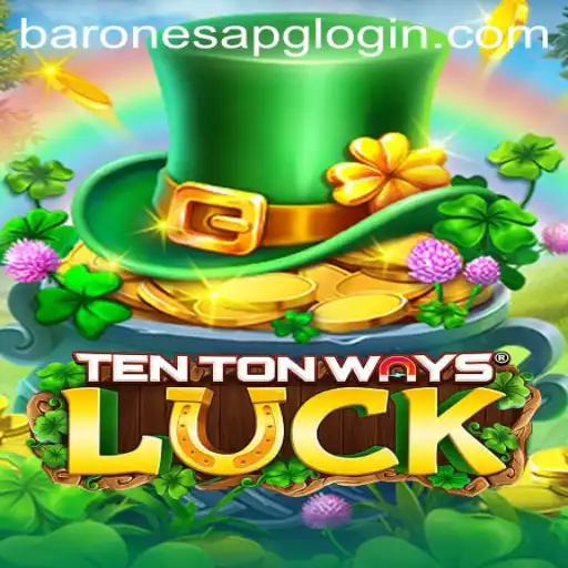 Exploring TenTonWaysLuck: A Dynamic Gaming Experience